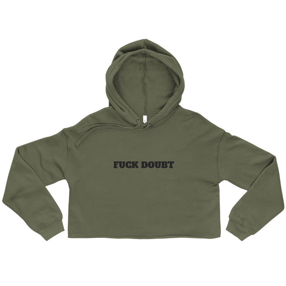 F*** Doubt Cropped Hoodie - Myrthland