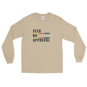 Seek No Approval Long Sleeve T-Shirt - Myrthland