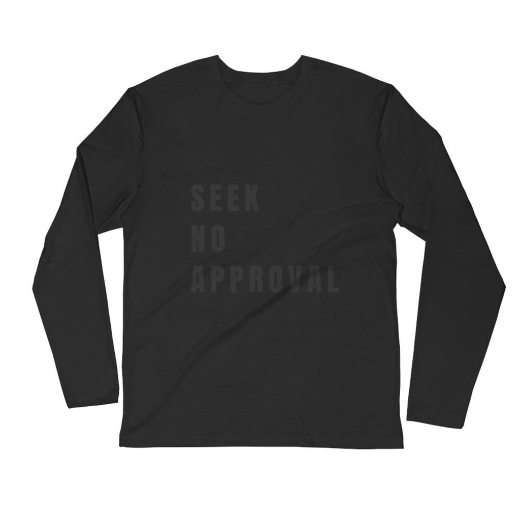 Seek No Approval Long Sleeve Fitted Crew - Myrthland